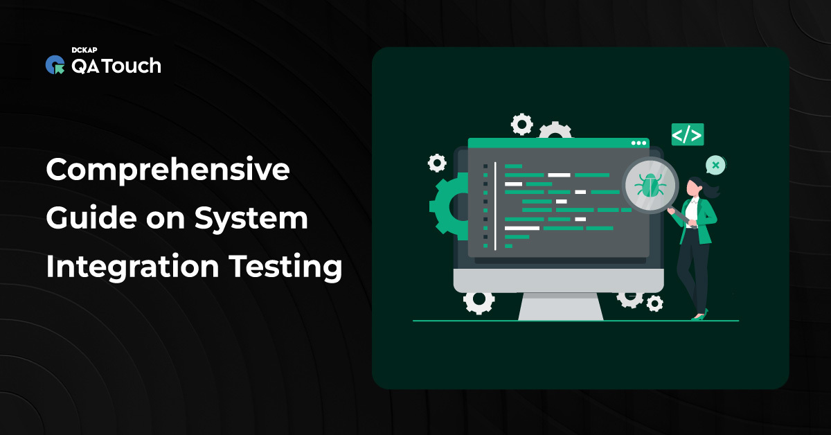 Comprehensive guide on system integration testing